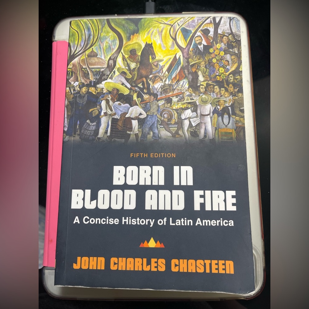 COLLEGE BOOK Born in Blood and Fire Book by John Charles Chasteen